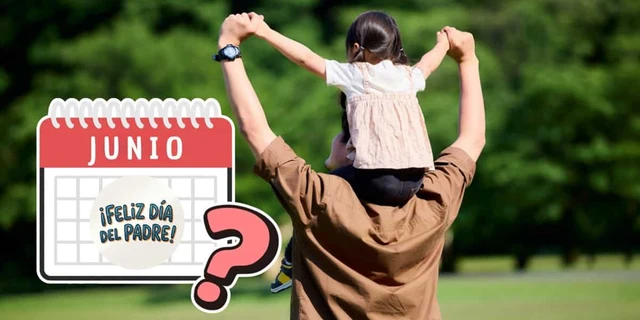 D&iacute;a del Padre 2026: &iquest;Por qu&eacute; no se celebra en un d&iacute;a fijo?