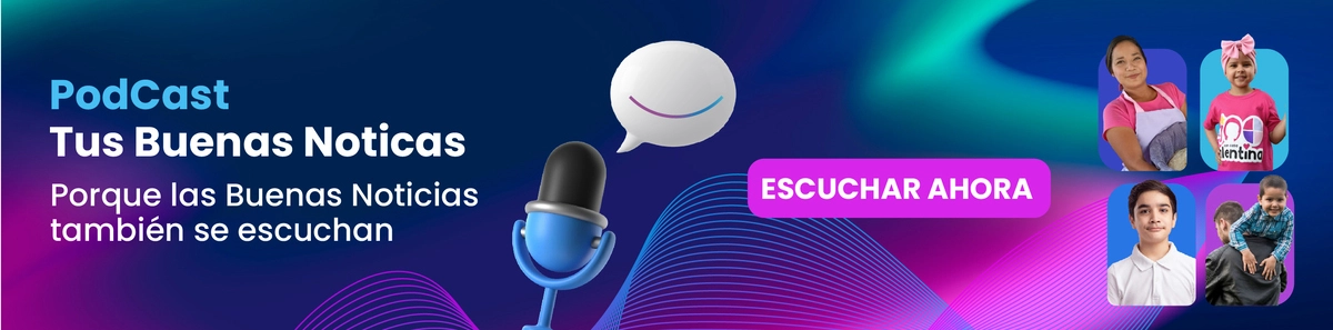Sección Podcast Tus Buenas Noticias